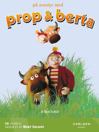 prop og berta